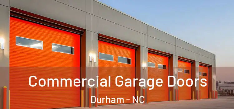  Commercial Garage Doors Durham - NC
