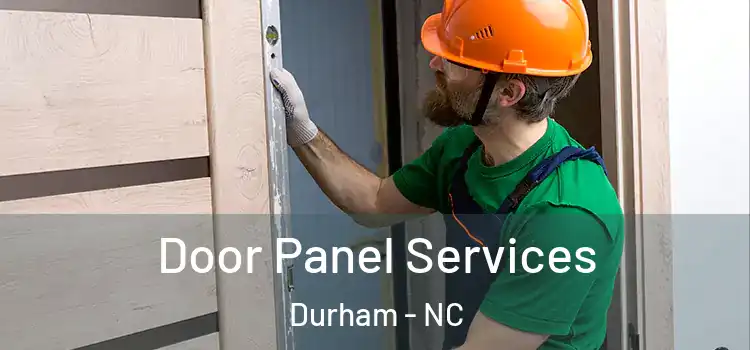  Door Panel Services Durham - NC