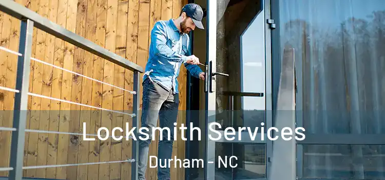 Locksmith Services Durham - NC