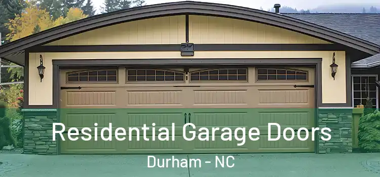  Residential Garage Doors Durham - NC