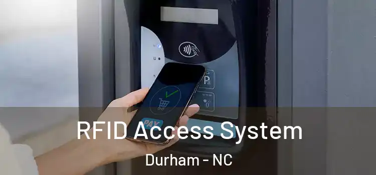  RFID Access System Durham - NC