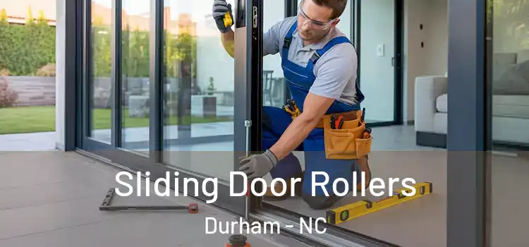 Sliding Door Rollers Durham - NC